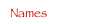 Names